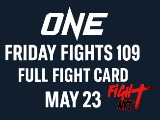Promotionsgrafik för ONE Friday Fights 109 i Lumpinee Stadium den 23 maj, med utvalda fighters och kampstilar inom Muay Thai, kickboxning och MMA.