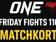 ONE Friday Fights 110 – Matchkort och info inför galan i Bangkok