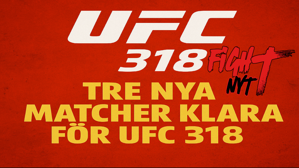 Tre nya matcher klara för UFC 318 i sommar