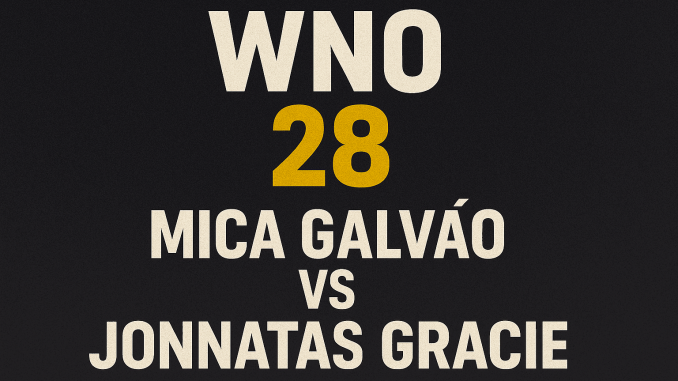 Mica Galvao vs Jonnatas Gracie under WNO 28